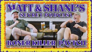 Reddit Boner Killer & X-Video Ban | Matt and Shane's Secret Podcast