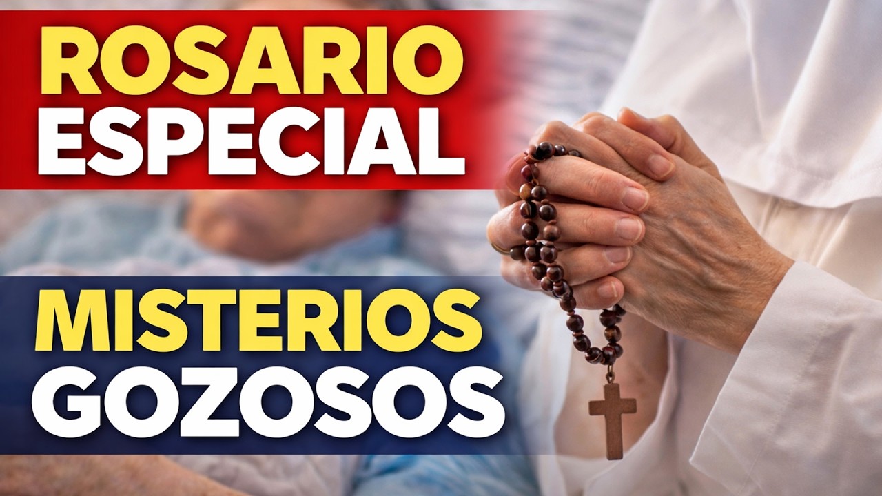 ROSARIO ESPECIAL POR LOS CUIDADORES DE ENFERMOS