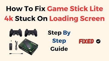 How to Fix Game Stick Lite 4K Stuck on Loading Screen – Full Boot, Reset & Firmware Troubleshooting