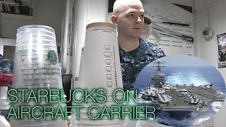 Starbucks Store On US Navy Warship – Aircraft Carrier USS Carl Vinson's Coffee Shop