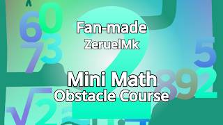 Fan-made Zeurel82Mk2 Mini-Math Obstacle Course 2