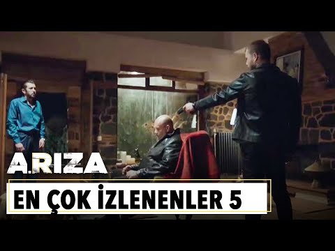 Arıza | En Çok İzlenenler 5