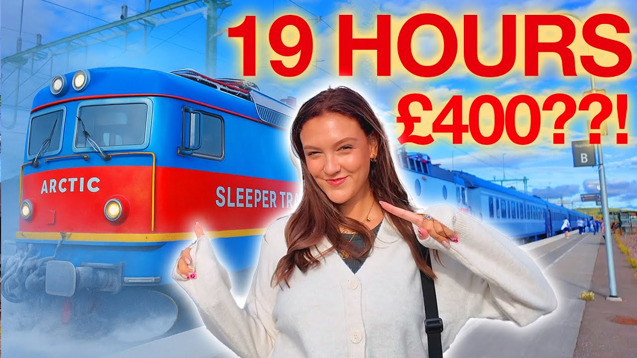 19 HOURS ON SWEDEN'S ARCTIC SLEEPER TRAIN *this cost £400...*