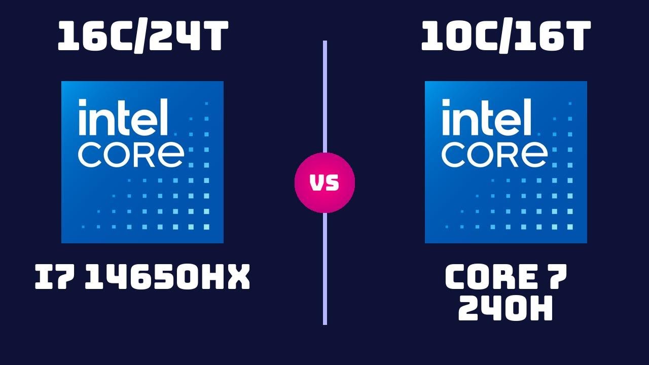 Intel Core i7 14650HX vs Intel Core 7 240H – CPU Comparison | Which One ...