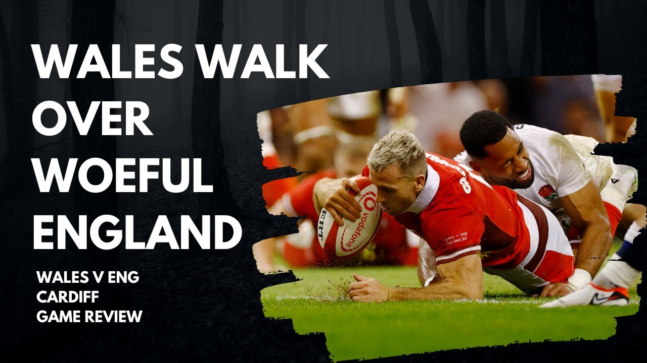 WALES V ENGLAND GAME REVIEW YouTube wales-v-england-game-review-youtube