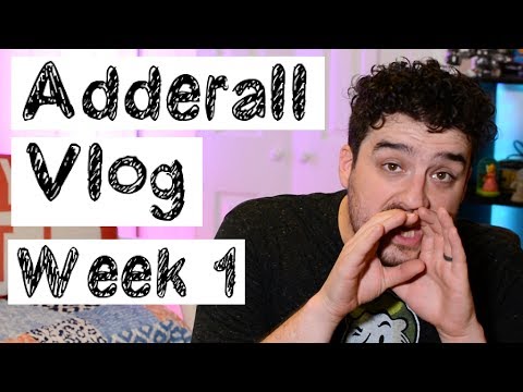 First Week on Adderall!