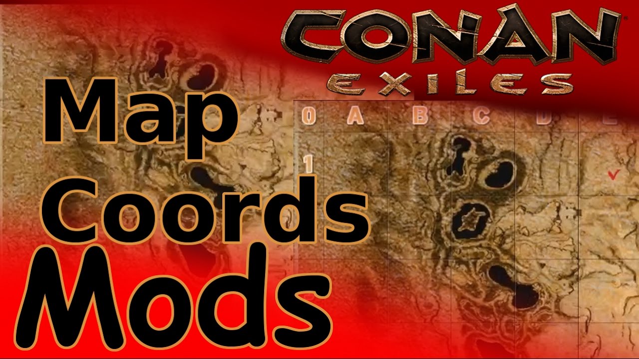 Map Koordinaten Conan Exiles Mods Youtube