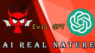 Evil GPT - AI Unleashed: The Controversial Realm of Developer Mode 😈