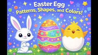 Easter Egg Learning Fun | Decorate With Me – Patterns, Shapes, Colors & Song