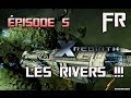 X rebirth fr pisode 5 les rivers 1080p