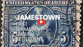 Jamestown, Virginia (Established 1607)