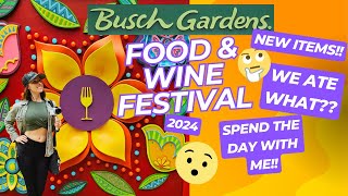 Food and Wine Festival @BuschGardensVA 2024 | We ate WHAT???