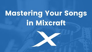 How To Master Your Tracks | Mixcraft Quick Tip screenshot 4