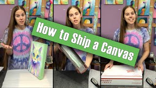 How to Package a Canvas Painting for Shipping