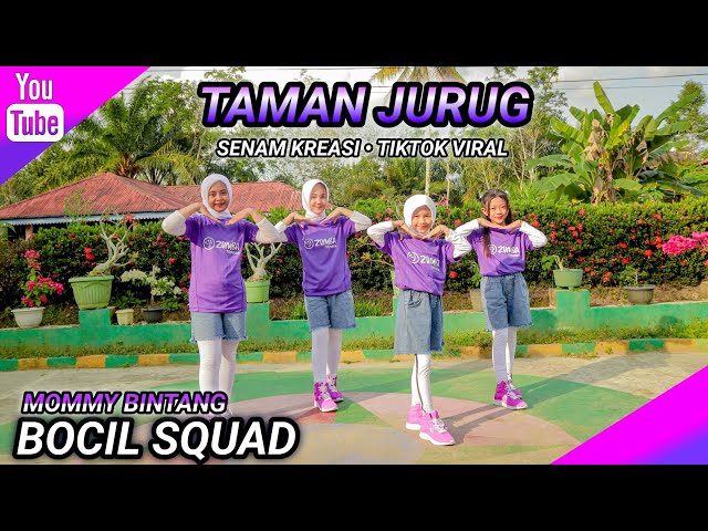 TAMAN JURUG | SENAM KREASI - TIKTOK VIRAL | BOCIL SQUAD | MOMMY BINTANG class=