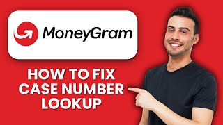 Fix MoneyGram Case Number Lookup 📱 Quick Guide To Track Your Transaction