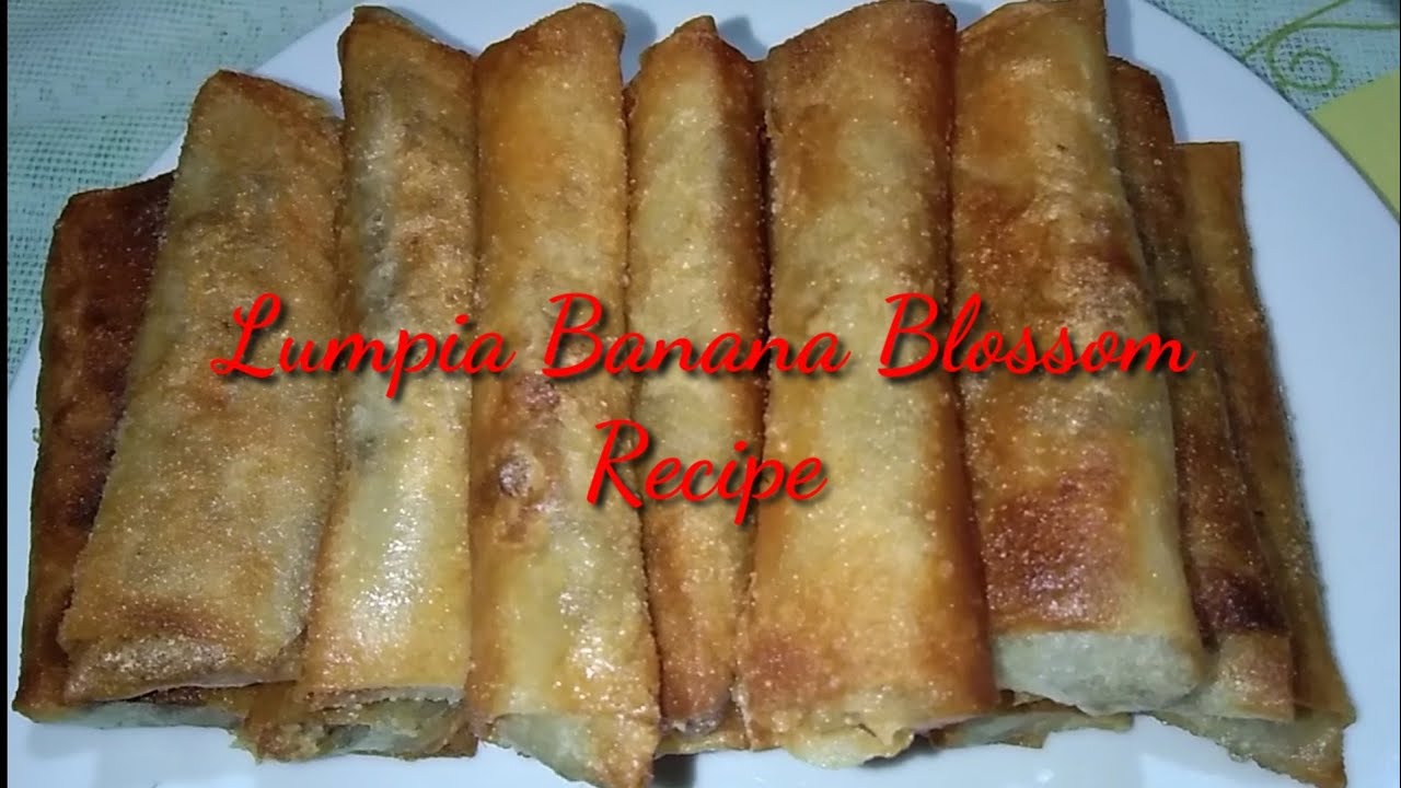 Lumpia Banana Blossom // Ricca Ventura YouTube