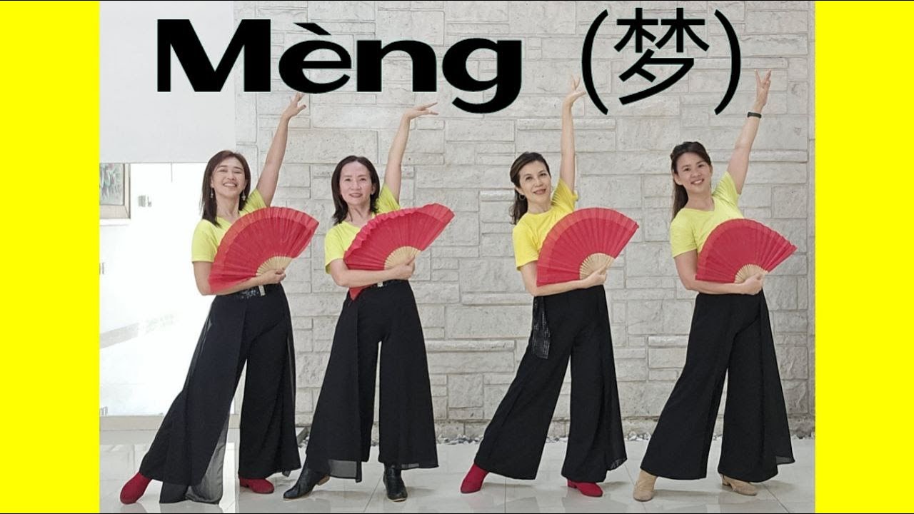Mèng (梦) Line Dance (demo & count) Chor: Molly Yeoh (MY)