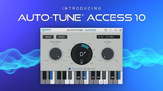Introducing Auto-Tune Access 10 | Designed For The Beginner