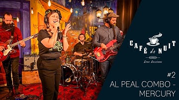 Al Peal Combo - Mercury | Café de Nuit Session #2