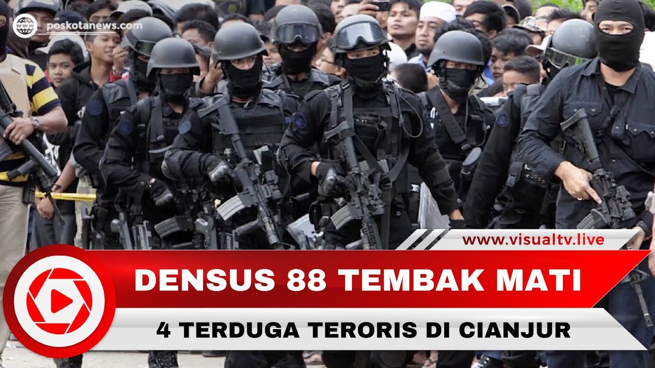 Densus 88 Tembak Mati 4 Terduga Teroris Di Cianjur YouTube