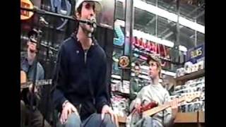 Harder To Breathe (Acoustic performance at Tower Records 11/04/2002)