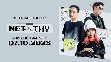 Net của Thy - Official Trailer | Khởi chiếu ngày 07.10.2023