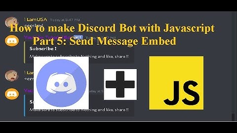 Code a Discord Bot with Javascript | Part 5 : Send Message Embed