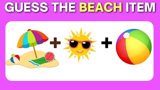 Can You Guess the BEACH item by Emoji? 🏖️ ☀️ 👙