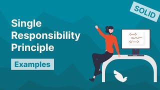 Understanding the Single Responsibility Principle: A SOLID Programming Foundation