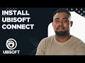 How to Download &amp; Install Ubisoft Connect on Windows – Step-by-Step