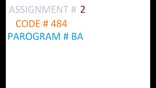 AIOU Solved Assignment No 2 Code 484 Spring 2021 | Aiou Assignment`2