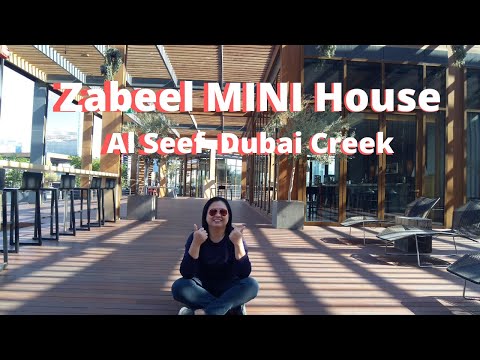 Zabeel MINI House at Al Seef Dubai Creek