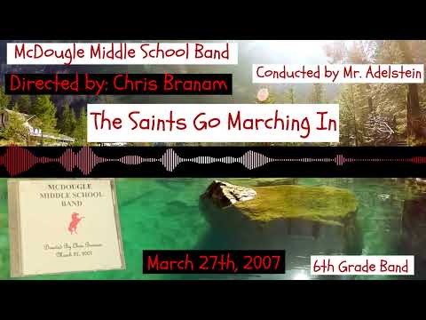 The Saints Go Marching In (2007 McDougle Middle School Band)