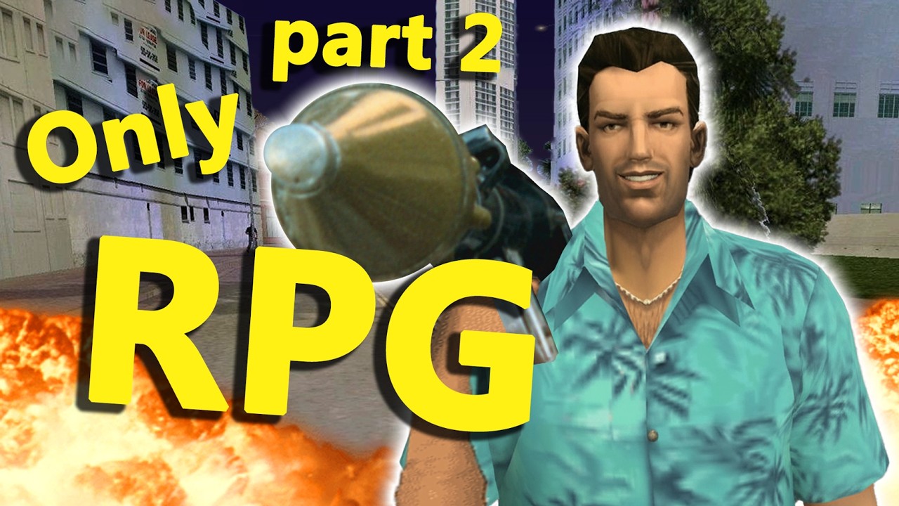beating Vice City using only an RPG (part 2)