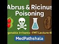 Abrus &amp; Ricinus Poisoning | Vegetable Irritant Poisons Part 1 | FMT Lecture 48  | BHMS MBBS FMGE