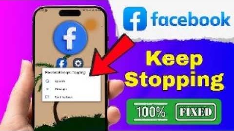 Facebook Keeps Stopping Problem Solved (LATEST) | Fix Facebook App Crashing