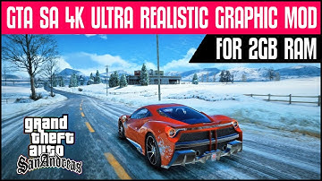 GTA San Andreas: 2021 Best 4K Ultra Realistic Graphics Mod For Low PC