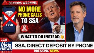 Banking Rule Change WARNING: You Can No Longer Change Your Social Security Direct Deposit By Phone