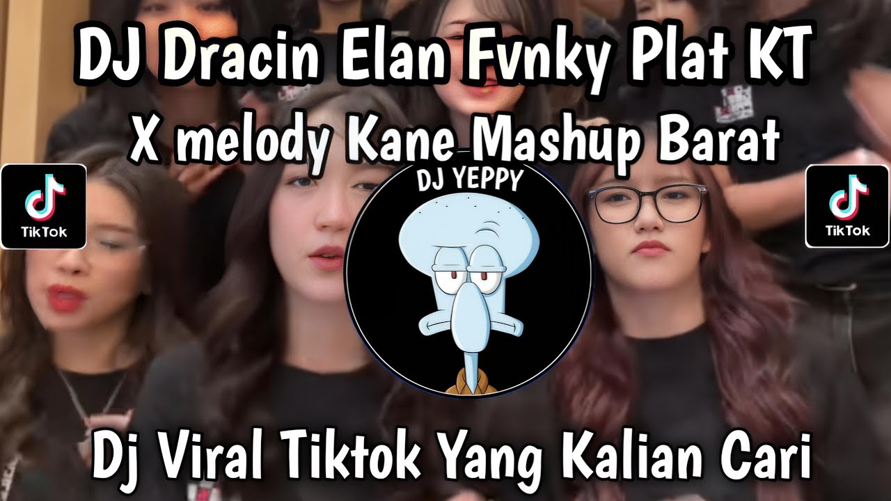 Watch DJ DRACIN ELAN FVNKY PLAT KT VIRAL TIKTOK || DJ DRACIN ELAN FVNKY X MELODY KANE MASHUP BARAT VIRAL on YouTube Watch DJ DRACIN ELAN FVNKY PLAT KT VIRAL TIKTOK || DJ DRACIN ELAN FVNKY X MELODY KANE MASHUP BARAT VIRAL on YouTube