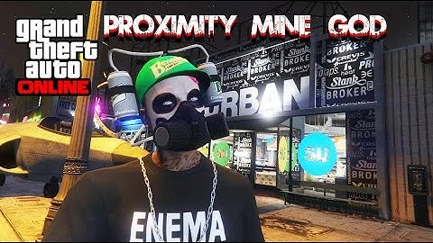 GTA 5 Proximity Mine God