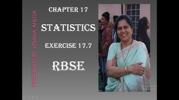 Statistics | Maths | RBSE | Chapter 17 | Exercise 17.7