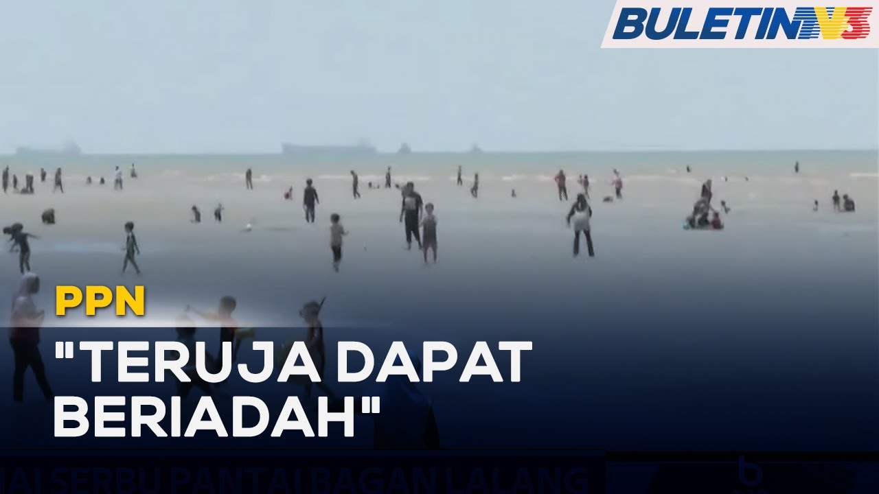 PPN | Orang Ramai Serbu Pantai Bagan Lalang