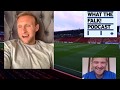 What the falk podcast 29  dylan mcgeouch  hibernian sunderland aberdeen celtic and rangers