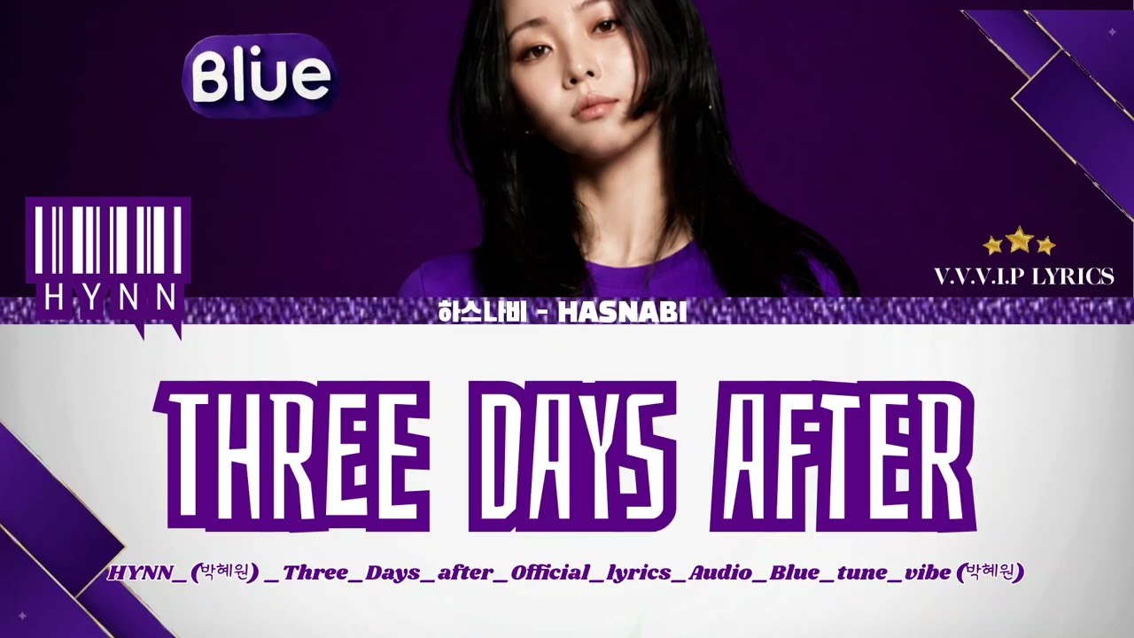 HYNN (박혜원) - Three days after (사흘) [Han|Rom|Eng Lyrics]