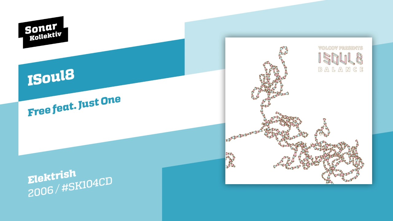 ISoul8 - Free feat. Just One - YouTube