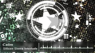 Sonic Chroma [OST] ~ Silicon Sierra (Intermission) ~ Calm