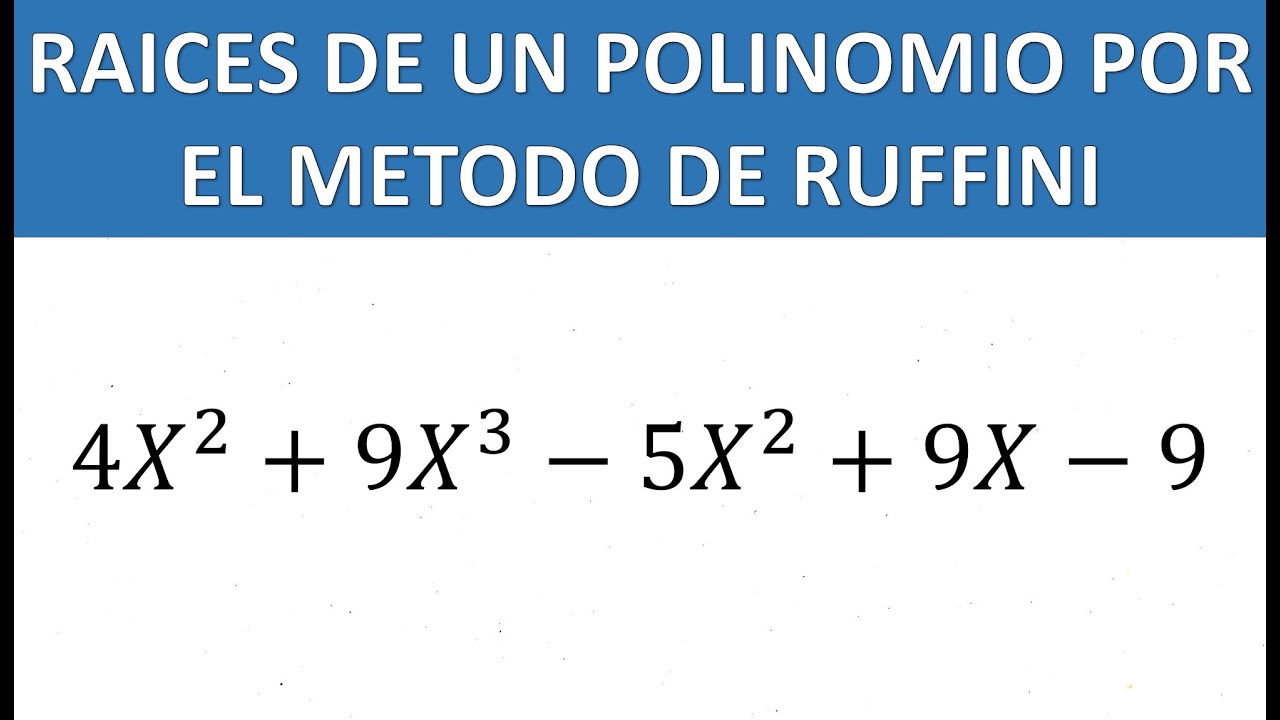 RAICES DE UN POLINOMIO POR EL METODO DE RUFFINI (Prof. DOMINGO) - YouTube