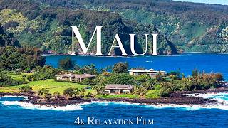 Maui 4K Amazing Aerial Film - Calming Piano Music - Amazing Nature