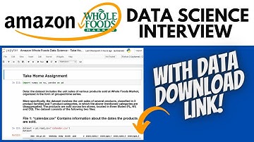 Amazon Whole Foods Data Science Interview - Take Home Challenge Round